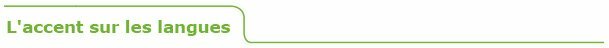 titre_vert_laccent_sur_les_langues.jpg