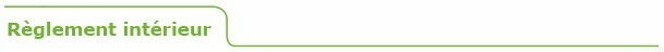 titre_vert_reglement_interieur.jpg