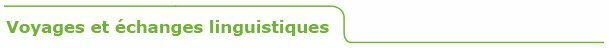 titre_vert_voyages_et_echanges.jpg