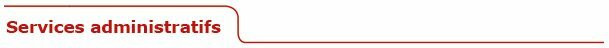 titre_rouge_services_administratifs.jpg