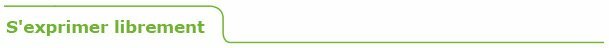 titre_vert_sexprimer_librement.jpg